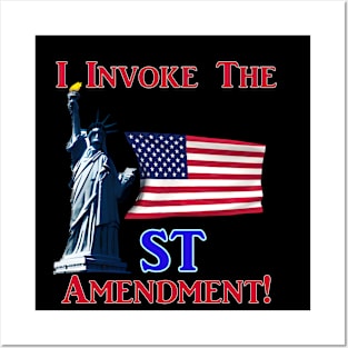 I Invoke the 1st Amendment! Posters and Art